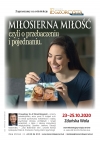 Rekolekcje &quot;Miłosierna miłość, czyli o przebaczeniu i pojednaniu&quot; - ks. dr Marek Dziewiecki (23-25.10.2020)